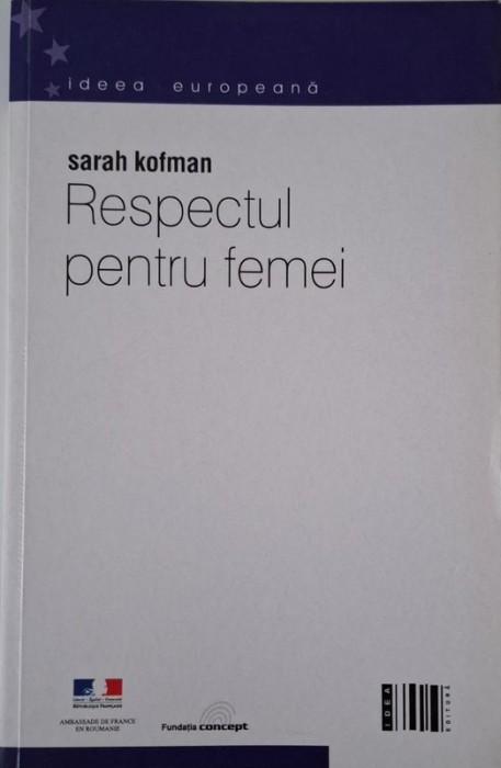 Respectul pentru femei (Kant si Rousseau) &ndash; Sarah Kofman