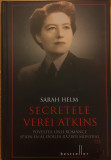Secretele Verei Atkins Povestea unei romance spion in al Doilea Razboi Mondial