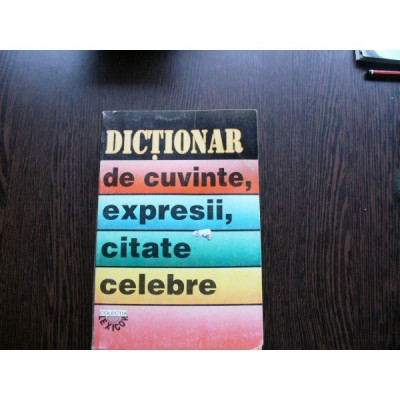 DICTIONAR DE CUVINTE, EXPRESII,CITATE CELEBRE - I.BERG foto