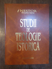 STUDII DE TEOLOGIE ISTORICA - NESTOR VORNICESCU foto