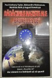Paul Anthony Taylor, Aleksandra Niedzwiecki,. Matthias Rath şi August Kowalczyk - Rădăcinile naziste ale &quot;Bruxelles UE&quot;