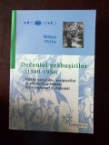 MIHAI PELIN- DECENIUL PRABUSIRILOR, vietile pictorilor romani- r3b