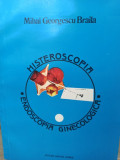 Mihai Georgescu Braila - Histeroscopia - Endoscopia ginecologica (1994)