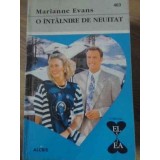 O INTALNIRE DE NEUITAT-M. EVANS-229651