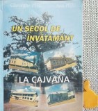 Un secol de invatamant la Cajvana. studiu GHEORGHE PITU, ANA PITU