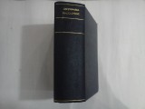 DICTIONARUL ENCICLOPEDIC ILUSTRAT &quot;CARTEA ROMANEASCA &quot; - I. AUREL CANDREA * GH. ADAMESCU 1926-1931