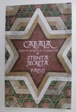 CABALA , TRADITIA SECRETA A OCCIDENTULUI , STIINTA SECRETA , EDITIA A IX - a de PAPUS , 2021