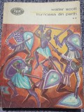 WALTER SCOTT - FRUMOASA DIN PERTH, volumul 2, BPT 845 - 1966, stare buna