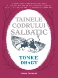 Tainele Codrului Sălbatic