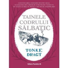 Tainele Codrului Sălbatic