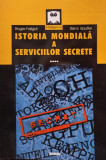 Roger Faligot - Istoria mondiala a serviciilor secrete, vol. 4