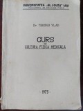 Curs de cultura fizica medicala- Tiberiu Vlad