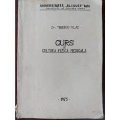 Curs de cultura fizica medicala- Tiberiu Vlad