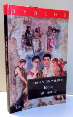 IDELE LUI MARTIE de THORNTON WILDER , 2004 foto