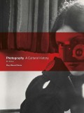 Photography. A Cultural History | Mary Warner Marien, Laurence King Publishing