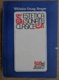 Estetica sonatei clasice / Wilhelm Georg Berger