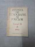 Revista de Etnografie și Folclor - Autor colectiv - tomul 38/3/1993