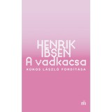 A vadkacsa - Henrik Ibsen