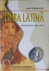 LIMBA LATINA, MANUAL PENTRU CLASA A XI-A-LIDIA TUDORACHE-251916