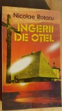 Ingerii de otel- Nicolae Rotaru