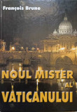 NOUL MISTER AL VATICANULUI-FRANCOIS BRUNE