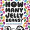 How Many Jelly Beans?