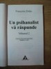 Francoise Dolto - Un Psihanalist va Raspunde Vol. 2