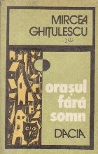 Orasul fara somn