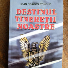 Destinul tineretii noastre - Ioan Dragos Stinghe, aviatie / R3P3F