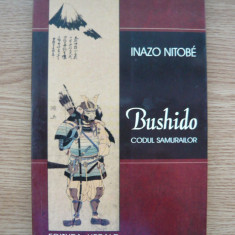 INAZO NITOBE - BUSHIDO (codul samurailor ) - 2008