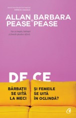 De Ce Barbatii Se Uita La Meci Si Femeile Se Uita In Oglinda? Ed. V, Allan Pease,Barbara Pease - Editura Curtea Veche
