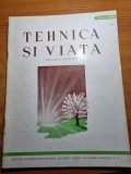 Tehnica si viata mai 1943-indstria forestiera fagul,orasul constanta , bucuresti