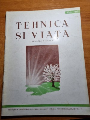 tehnica si viata mai 1943-indstria forestiera fagul,orasul constanta , bucuresti foto