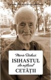 Isihastul din mijlocul cetatii - Marin Raduca