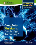 Complete Physics for Cambridge Secondary 1 Student Book: For Cambridge Checkpoint and beyond | Helen Reynolds, Oxford University Press