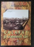CALAFAT SI OAMENII SAI - Alexandru Parvan
