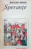 Cumpara ieftin Speranțe - 1984 - Matilde Serao (@T58)