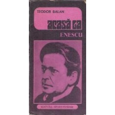 Acasa la Enescu - Teodor Balan