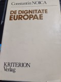 Constantin Noica - De dignitate Europae