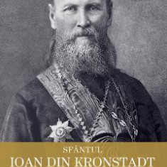 Despre patimi si virtuti - Ioan din Kronstadt