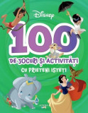 Disney. 100 de jocuri și activități cu prieteni isteți - Paperback brosat - Disney - Litera mică