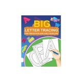 Big Letter Tracing for Preschoolers and Toddlers: Kids Ages 2-5 Years Old, Tracing Coloring Letters for Children, Activity Book for Preschoolers, Kids