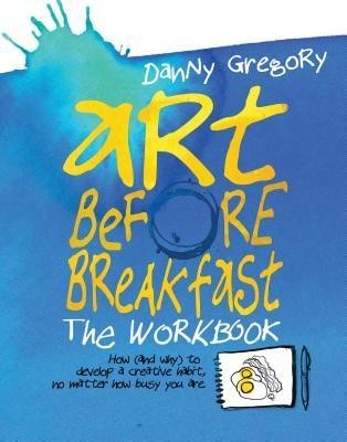 Art Before Breakfast: The Workbook foto