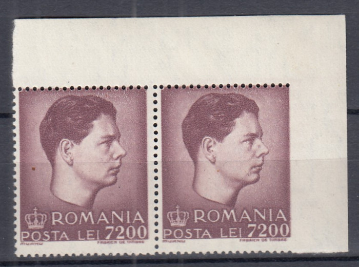 ROMANIA 1947 LP 212 REGELE MIHAI I VAL.7200 LEI NEDANTELAT VERTICAL DREAPTA MNH