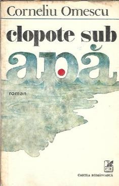 Clopote sub apa - Corneliu Omescu