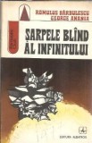 Cumpara ieftin Sarpele bland al infinitului - George Anania, Romulus Barbulescu