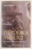 Hans SEDLMAYR Pierderea măsurii. Decăderea Artei Occidentale (NOUĂ)
