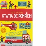 Statia de pompieri. Micii ingineri - Chris Oxlade , Max Marina