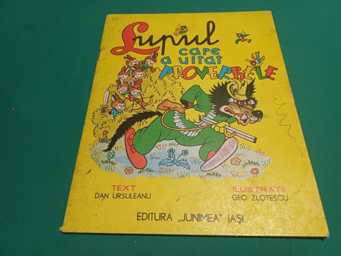 LUPUL CARE A UITAT PROVERBELE * DAN URSULEANU, GEO ZLOTESCU / 1982 * 60