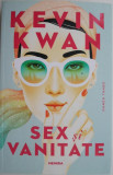 Sex si vanitate &ndash; Kevin Kwan